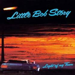 Little Bob Story : Light of My Town